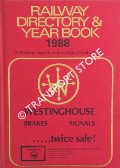 Railway Directory & Year Book 1988 by BUSHELL, Chris